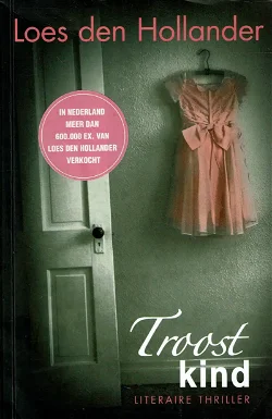 Loes den Hollander = Troostkind
