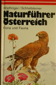 Naturführer Österreich. Flora und Fauna