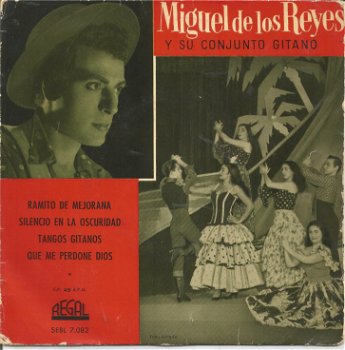 Miguel De Los Reyes Y Su Conjunto Gitano ‎– Ramito De Mejorana - 0