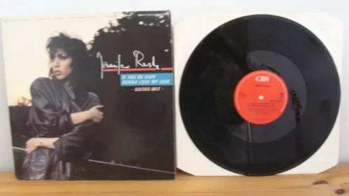 JENNIFER RUSH - If you're ever gonna loose my love Label : CBS - A 12.6776 - 0