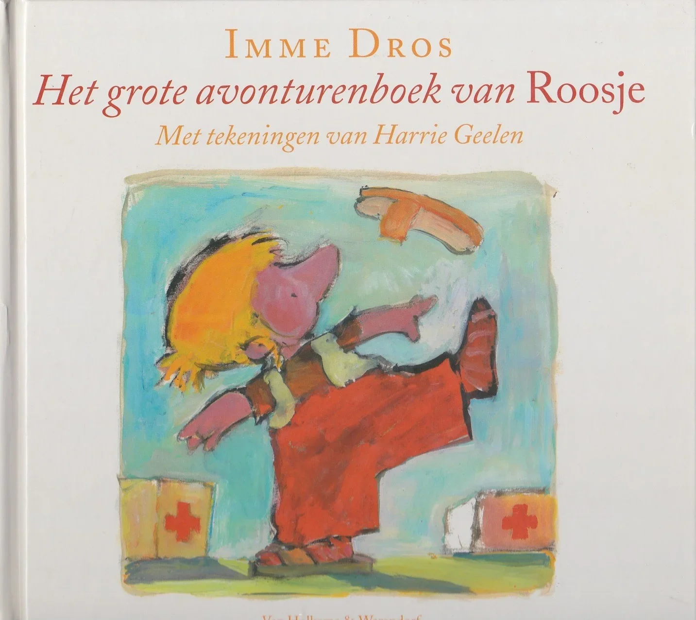 HET GROTE AVONTURENBOEK VAN ROOSJE - Imme Dros - nr. 1