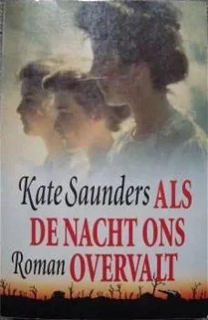 Kate Saunders - Als de nacht ons overvalt - 0