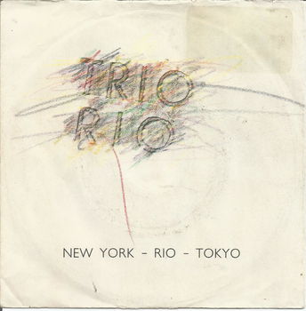 Trio Rio ‎– New York - Rio - Tokyo (1986) - 0