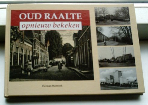 Oud Raalte opnieuw bekeken(Herman Hannink, 9040099324). - 0