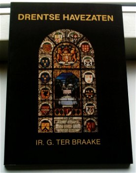 Drentse Havezaten(ir. G. ter Braake, ISBN 9064970173). - 0