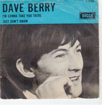 Dave Berry ‎– I'm Gonna Take You There (1965) - 0