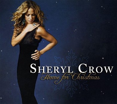 Sheryl Crow - Home For Christmas (CD) Nieuw/Gesealed - 0