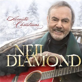 Neil Diamond - Acoustic Christmas (CD) Nieuw/Gesealed - 0