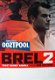 Toneelgroep Oostpool - Brel2 Theaterposter / Affiche - 0 - Thumbnail