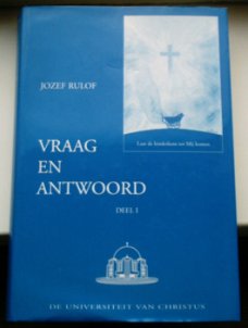 Jozef Rulof: Vraag en antwoord deel 1.