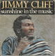 Jimmy Cliff ‎– Sunshine In The Music - 0 - Thumbnail