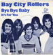 Bay City Rollers ‎– Bye Bye Baby (1975) - 0 - Thumbnail