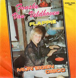 Fonske Van Veldhoven – In M'n Eigen Disco / Flappie
