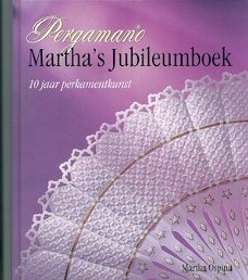 Martha Ospina  -  Pergamano Martha's Jubileumboek  (Hardcover/Gebonden) Nieuw