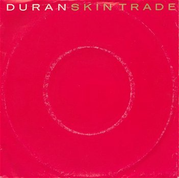 Duran Duran ‎– Skin Trade (1987) - 0