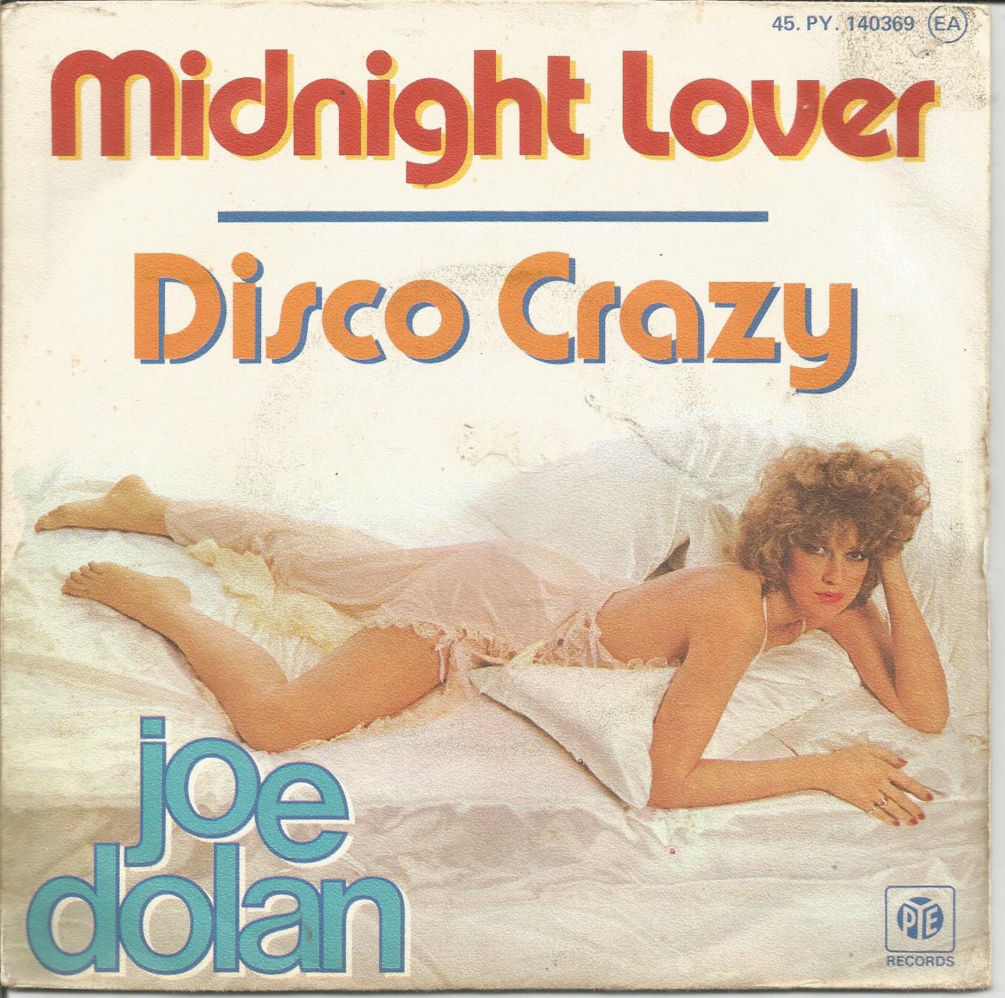 Joe Dolan – Disco Crazy / Midnight Lover (1977) - nr. 1