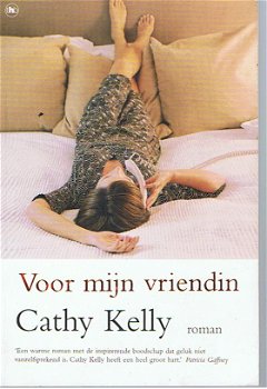 Cathy Kelly = Voor mijn vriendin - 0