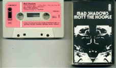 Mott The Hoople ‎Mad Shadows 7 nrs cassette 1971 ZGAN