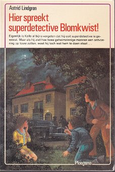 Astrid Lindgren: Hier spreekt superdetective Blomkwist