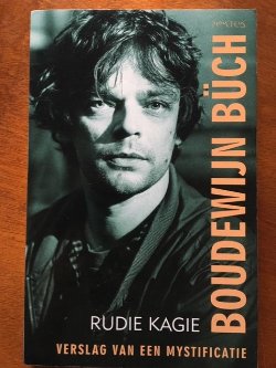 Boudewijn Büch - Verslag van een mystificatie - Rudie Kagie