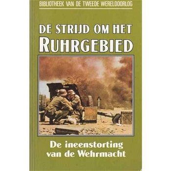 De strijd om het Ruhrgebied, de ineenstorting van de Wehrmacht - 0