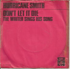 Hurricane Smith ‎– Don't Let It Die (1971)