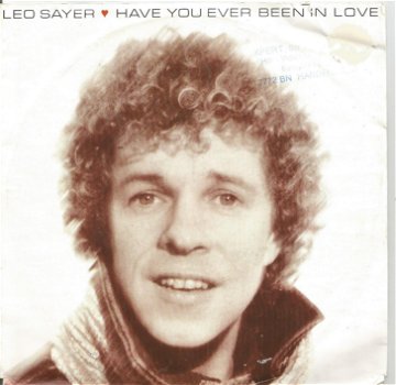 Leo Sayer ‎– Have You Ever Been In Love (1982) - 0