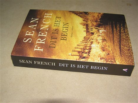 Dit Is het Begin -Sean French - 2