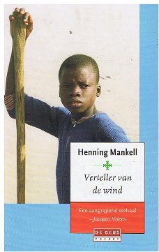 Henning Mankell = Verteller van de wind