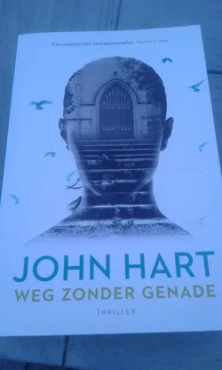 Weg zonder genade (John Hart)