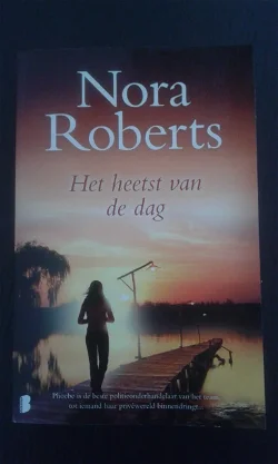 Het heetst van de dag (Nora Roberts)