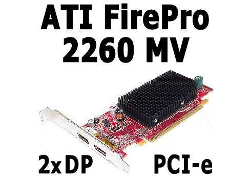 AMD FirePro 2260 2270 Dual-View 512MB PCI-e x16 | DMS59 W10 - 0