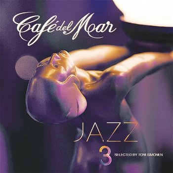 Cafe Del Mar - Jazz 3 (CD) Nieuw/Gesealed - 0