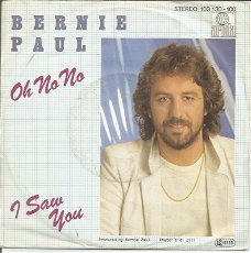 Bernie Paul ‎– Oh No No (1981)