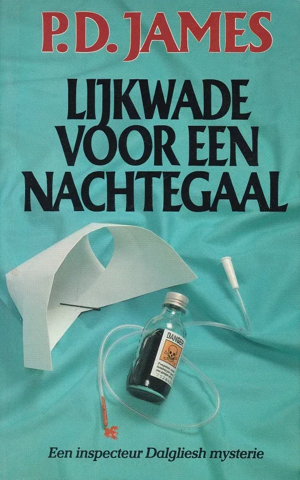 LIJKWADE VOOR EEN NACHTEGAAL - P.D. James Een Inspecteur Dalgliesh - nr. 1