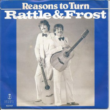 Rattle & Frost ‎– Reasons To Turn (1981) - 0