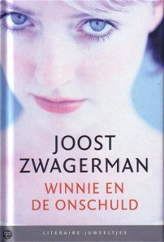 Joost Zwagerman - Winnie En De Onschuld (Hardcover/Gebonden) Nieuw - 0