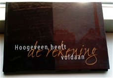 Hoogeveen heeft de rekening voldaan(Dijkstra en Snippen).
