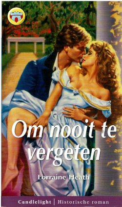 CHR 988 Lorraine Heath = Om nooit te vergeten