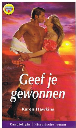 CHR 969 Karen Hawkins = Geef je gewonnen