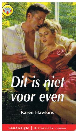 CHR 949 Karen Hawkins = Dit is niet voor even