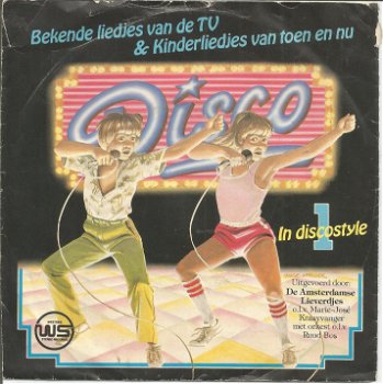 De Amsterdamse Lieverdjes ‎– Bekende Liedjes Van De TV In Discostyle 1 (1979) - 0