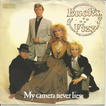 Bucks Fizz ‎– My Camera Never Lies (1982) - 0