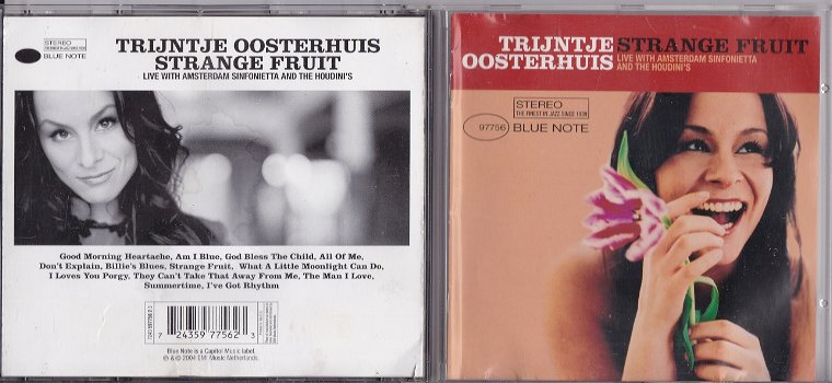 TRIJNTJE OOSTERHUIS - Strange fruit Label: BLUE NOTE 7243 597756 2 3 - 0