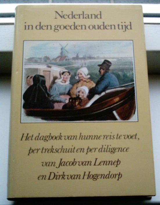 Nederland in den goeden ouden tijd(Lennep,Kluit,9022838811). - nr. 1