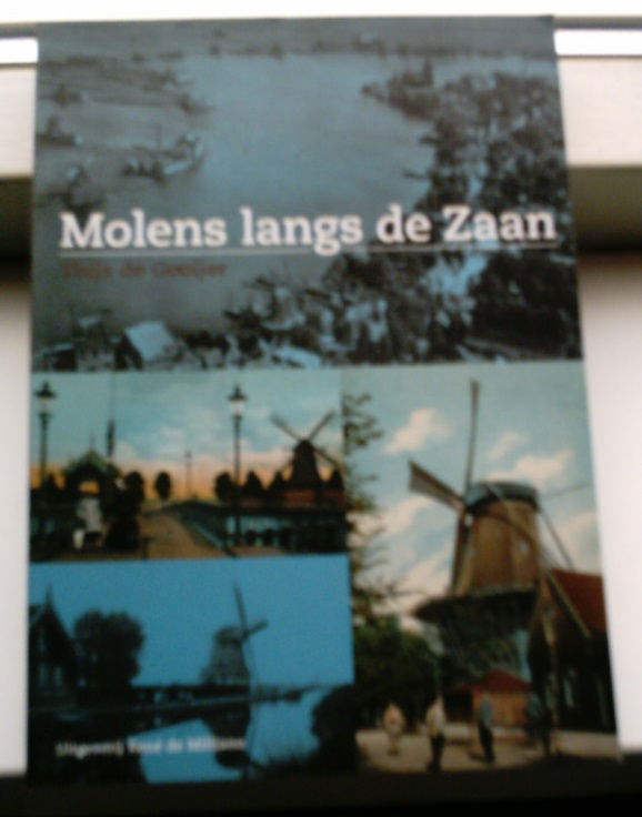 Molens langs de Zaan(Thijs de Gooijer, ISBN 9072810503). - nr. 1
