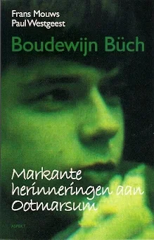 Gesigneerd: Frans Mouws en Paul Westgeest – Boudewijn Büch . Markante herinneringen aan Ootmarsum - nr. 1