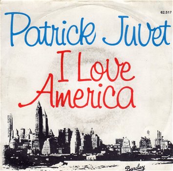 Patrick Juvet ‎– I Love America (1978) - 0