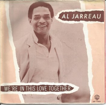 Al Jarreau ‎– We're In This Love Together (1981) - 0