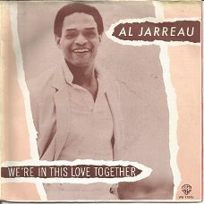 Al Jarreau ‎– We're In This Love Together (1981)